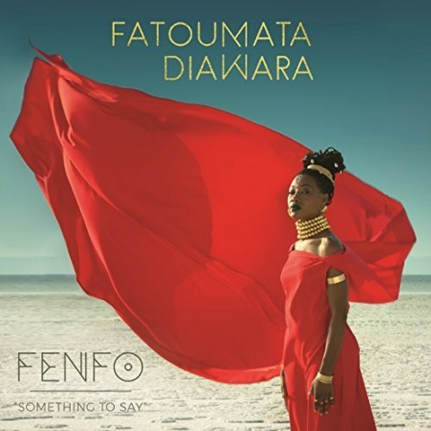 FATOUMATA DIAWARA - FENFO (2018)