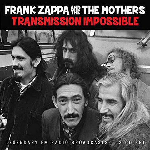 ZAPPA FRANK & THE MOTHERS - TRANSMISSION IMPOSSIBLE (3CD)