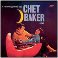 CHET BAKER - IT COULD HAPPEN TO YOU (LP - 1958)